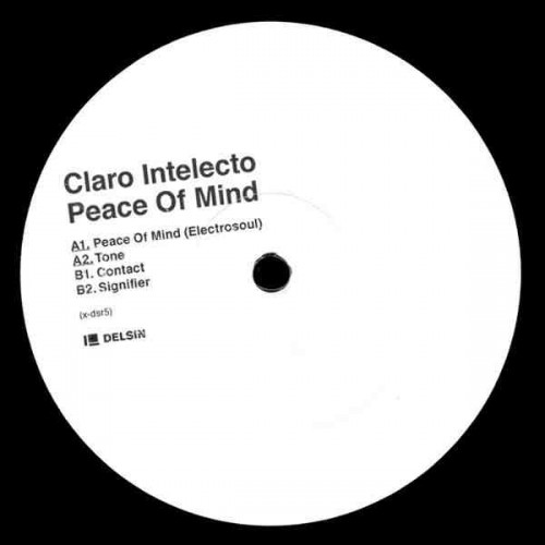 Claro Intelecto ‎– Peace Of Mind EP