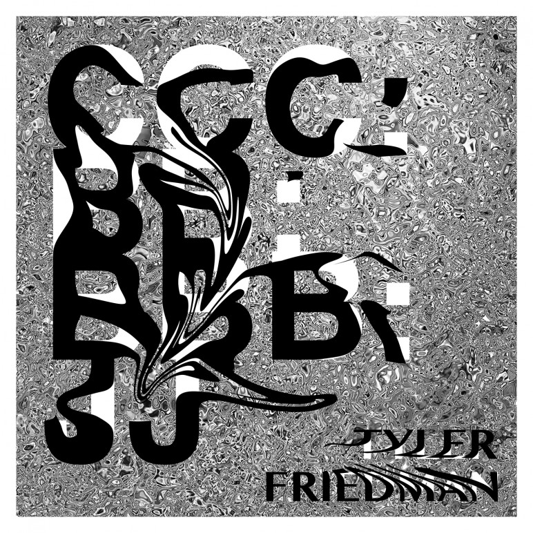 Tyler-Friedman-CCCBBBBBJJ-_Front-1-1500